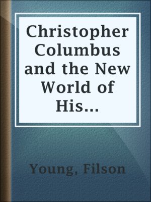 Christopher Columbus and the New World of His Discovery — Volume 5 - ebook